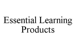 ESSENTIAL LEARNING PRODUCTS trademark
