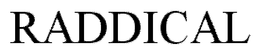 RADDICAL trademark