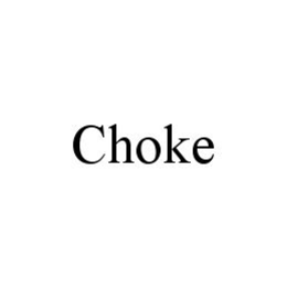 CHOKE trademark