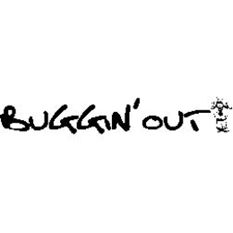BUGGIN'OUT trademark