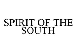 SPIRIT OF THE SOUTH trademark