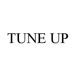 TUNE UP trademark