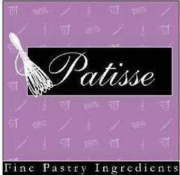 PATISSE FINE PASTRY INGREDIENTS trademark