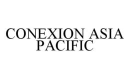 CONEXION ASIA PACIFIC trademark