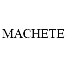 MACHETE trademark