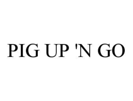 PIG UP 'N GO trademark