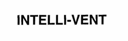 INTELLI-VENT trademark