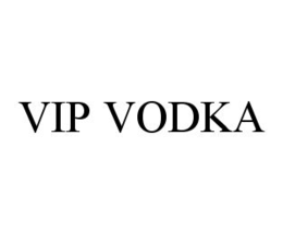 VIP VODKA trademark
