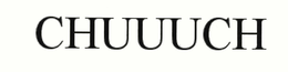 CHUUUCH trademark