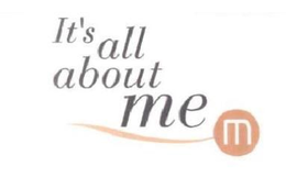 IT'S ALL ABOUT ME trademark