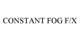 CONSTANT FOG F/X trademark