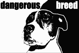 DANGEROUS BREED trademark