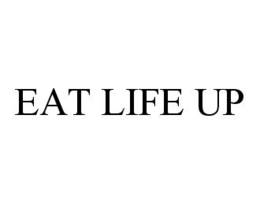EAT LIFE UP trademark