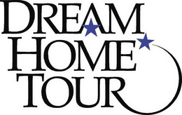 DREAM HOME TOUR trademark