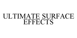 ULTIMATE SURFACE EFFECTS trademark