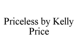 PRICELESS BY KELLY PRICE trademark