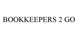 BOOKKEEPERS 2 GO trademark