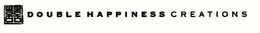 DOUBLE HAPPINESS CREATIONS trademark