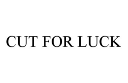 CUT FOR LUCK trademark