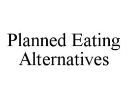 PLANNED EATING ALTERNATIVES trademark