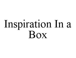 INSPIRATION IN A BOX trademark