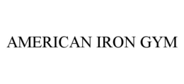 AMERICAN IRON GYM trademark