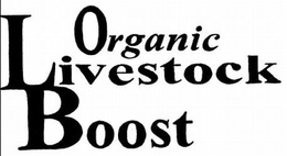 ORGANIC LIVESTOCK BOOST trademark