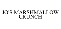 JO'S MARSHMALLOW CRUNCH trademark