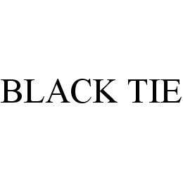 BLACK TIE trademark