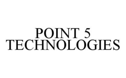 POINT 5 TECHNOLOGIES trademark