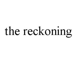THE RECKONING trademark