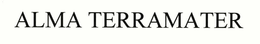 ALMA TERRAMATER trademark
