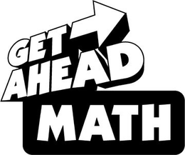 GET AHEAD MATH trademark