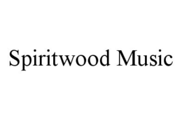 SPIRITWOOD MUSIC trademark