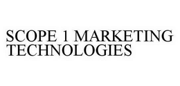 SCOPE 1 MARKETING TECHNOLOGIES trademark