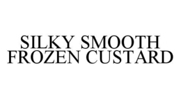 SILKY SMOOTH FROZEN CUSTARD trademark