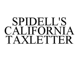 SPIDELL'S CALIFORNIA TAXLETTER trademark