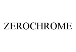 ZEROCHROME trademark