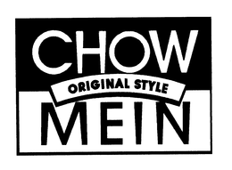 ORIGINAL STYLE CHOW MEIN trademark