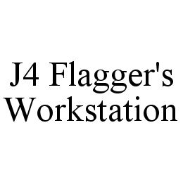 J4 FLAGGER'S WORKSTATION trademark
