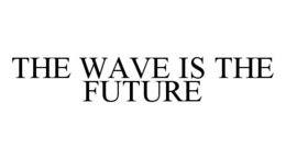 THE WAVE IS THE FUTURE trademark
