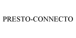 PRESTO-CONNECTO trademark