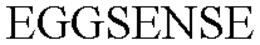 EGGSENSE trademark