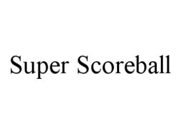 SUPER SCOREBALL trademark