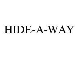 HIDE-A-WAY trademark