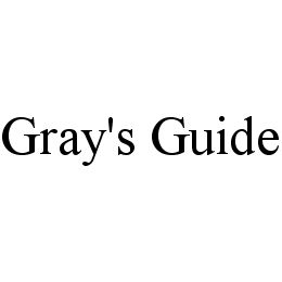 GRAY'S GUIDE trademark