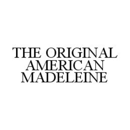 THE ORIGINAL AMERICAN MADELEINE trademark