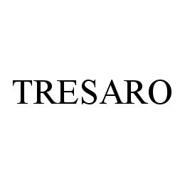 TRESARO trademark