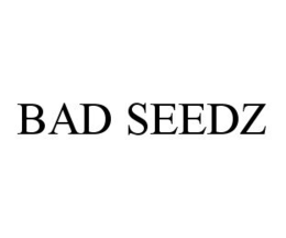 BAD SEEDZ trademark