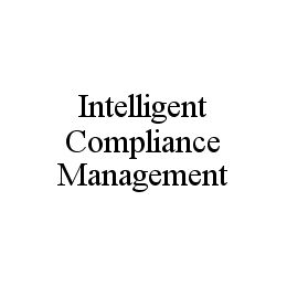 INTELLIGENT COMPLIANCE MANAGEMENT trademark